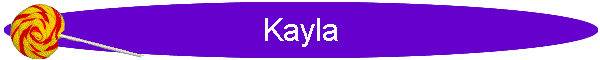 Kayla